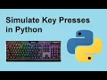 Simulate Keypresses in Python - Make Python Type for You