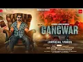 Download Lagu GANGWAR (Official Song) FT. RAHUUL CHWUDHARY | RIHAN RAJ | HANI ASATI | DHARA SAAB | NISCHAY NEYOGI 