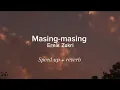 Download Lagu Masing-masing - Ernie Zakri, Ade Govinda ( speed up) || tiktok version