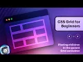 CSS Grid for Beginners Part 2 of 2