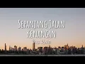 Lagu The Rain - Sepanjang Jalan Kenangan (Lyric)