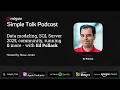 Data Modeling SQL Server 2025 Community Running More - with Ed Pollack