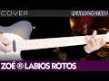 como tocar LABIOS ROTOS en guitarra ZOÉ ⭐️ COVER / ACORDES / RITMO / TABS Mp3 Song Download
