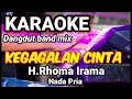 Download Lagu KEGAGALAN CINTA - H.Rhoma Irama | Karaoke dut band mix nada pria | Lirik