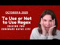 To Use or Not to Use Regex Solving Two Codewars Katas Live 2025 VOD