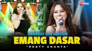 EMANG DASAR ❌ RESTY ANANTA (LIVE DANGDUT LEMBAYUNG MUSIC) | AKU TAHU KAMU SEORANG BAJ***AN ❗️❗️❗️