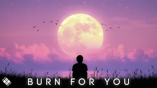 Andrew Bayer & Vancouver Sleep Clinic - Burn For You | Melodic Dubstep