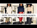 HOW TO STYLE LEATHER SKIRTS CocoStylesLuxe