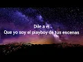 El Chaval De La Bachata - Dile A El (Letra)