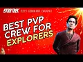 BEST PvP Crew for Explorers How to play Star Trek Fleet Command Outside Views STFC