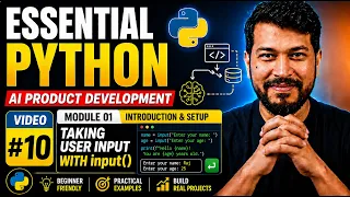 Essential Python Taking User Input with input AI Product Development Series