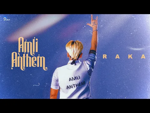 Download MP3 Amli Anthem (Official Music Video) - RAKA
