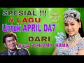 Lagu 4 LAGU UNTUK APRIL DA7 DARI BANG H.RHOMA IRAMA