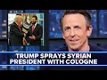 Trump Sprayed Syrian President with His Victory 47 Fragrance
