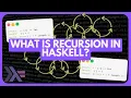 Recursion in Haskell
