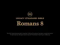 Romans 8 - Legacy Standard Bible LSB