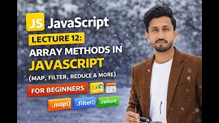 JavaScript Lecture 12 Array Methods in JavaScript map filter reduce More