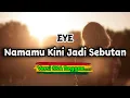 Download Lagu Namamu Kini Jadi Sebutan - EYE | Lagu Malaysia Versi Reggae SKA 🎵