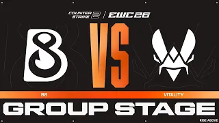 B8 vs Vitality CS2 at EWC 26 - Group Stage