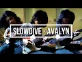 Slowdive - Avalyn (short cover)