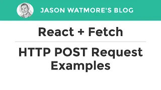 React Fetch - HTTP POST Request Examples