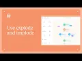 How to - leverage explode and implode