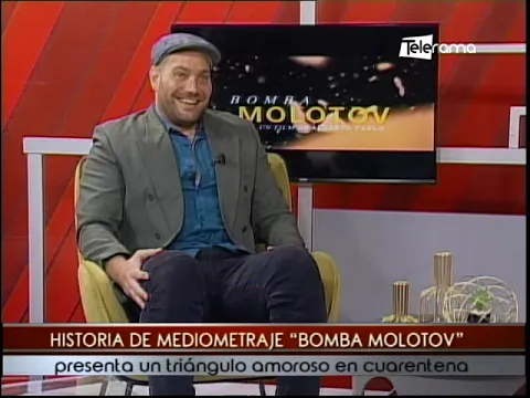 Historia de mediometraje Bomba Molotov presenta un triángulo amoroso en cuarentena