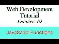 Web Development - Lecture-19 JavaScript Functions in Hindi