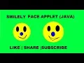 Create a Smiley Face in APPLET JAVA By