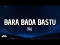 Download Lagu KAJ - Bara Bada Bastu (Lyrics)