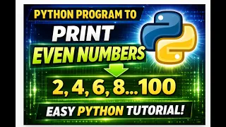 Python Program Even Numbers from 1 to N