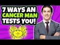 7 Ways a Cancer Man Tests You Tips On Dating A Cancer Man