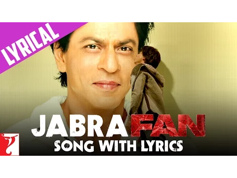 Download MP3 Lyrical: Jabra FAN Anthem Song with Lyrics | Shah Rukh Khan