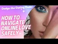 Swipe Right Safely 7 Savvy Tips to Dodge Dating Disasters