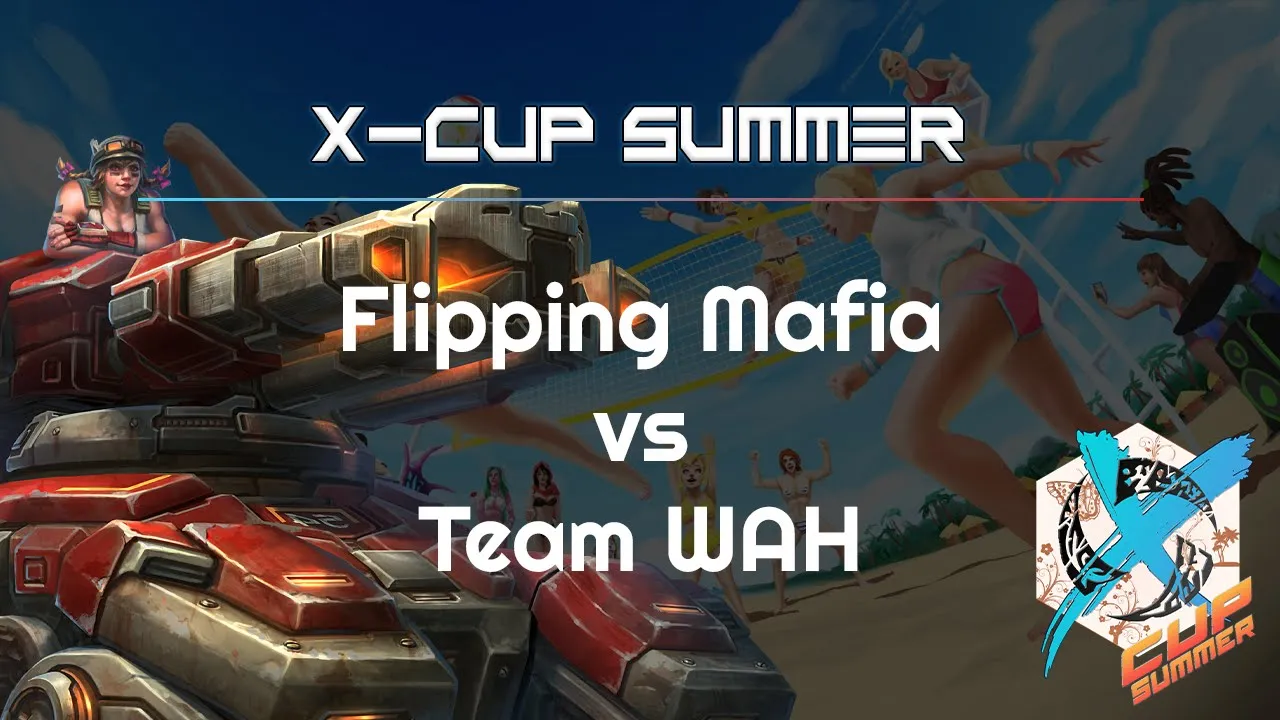 Mafia vs. Team WAH - X Cup Summer - Heroes of the Storm 2021