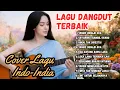 💥Kompilasi Dangdut India TERBAIK Sepanjang Masa! Cover Viral Bikin Hati Meleleh \u0026 Susah Move On💥