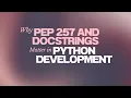 Why PEP 257 and Docstrings Matter in Python Development PART2