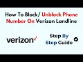 How To Block Unblock Phone Number On Verizon Landline