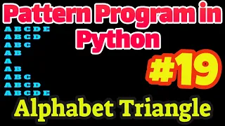 Pattern Program in Python Alphabet Pattern