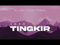 Download Lagu DJ JOKO TINGKIR VIRAL TIKTOK TERBARU SLOW BASS