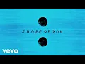 Ed Sheeran - Shape Of You (Audio)
