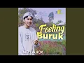 Feeling Buruk