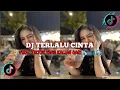 Download Lagu DJ TUHAN MAAFKAN DIRI INI YANG TAK BISA MENJAUH  DJ TERLALU CINTA VIRAL TIKTOK YANG KALIAN CARI 🎧🎧🎧