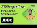 Chapter-05 CRUD Operations using Prepared Statement in Java Database Connectivity JDBC