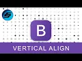 Vertical Align - Bootstrap 5 Alpha Responsive Web Development and Design