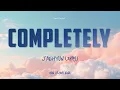 Download Lagu JAEHYUN 'COMPLETELY' LYRICS (재현 COMPLETELY 가사) [Han_Rom_Eng]