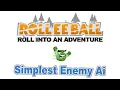 Rolleeball 08 Enemy Ai follow player