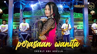 perasaan wanita sherly kdi adella om adella