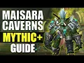 Maisara Caverns Mythic Complete Guide WoW Midnight Season 1