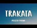 Ptazeta Farina - Trakata (Lyrics)
